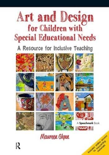 Art and Design for Children with SEN: A Resource for Inclusive Teaching