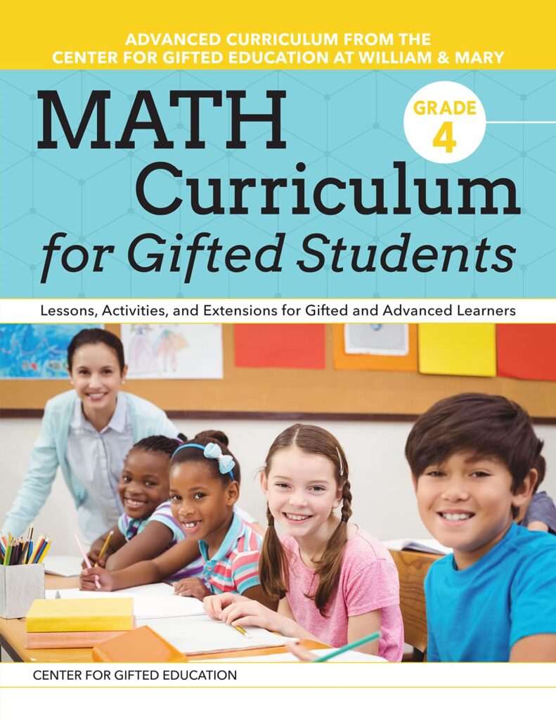 Math Curriculum for Gifted Students: Lessons, Activities, and Extensions for Gifted and Advanced Learners: Grade 4