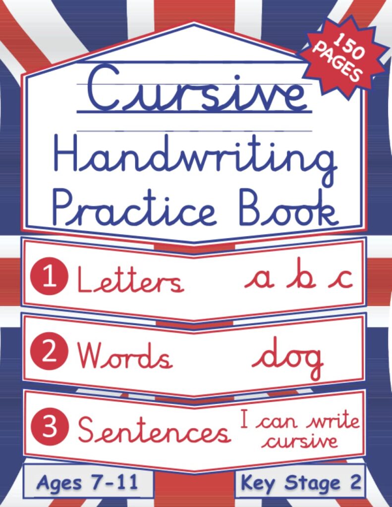 My XXL Cursive Writing Practice Book: KS2 Ages 7-11 Joined Up Continuous Cursive Handwriting - Supports the National Curriculum