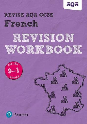 Revise AQA GCSE French Revision Workbook:for the 9-1 exams: for home learning, 2022 and 2023 assessments and exams (Revise AQA GCSE MFL 16)