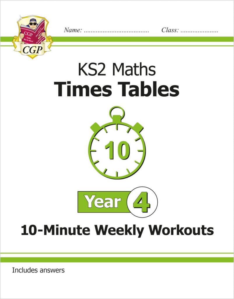 KS2 Year 4 Maths Times Tables 10-Minute Weekly Workouts (CGP Year 4 Maths)