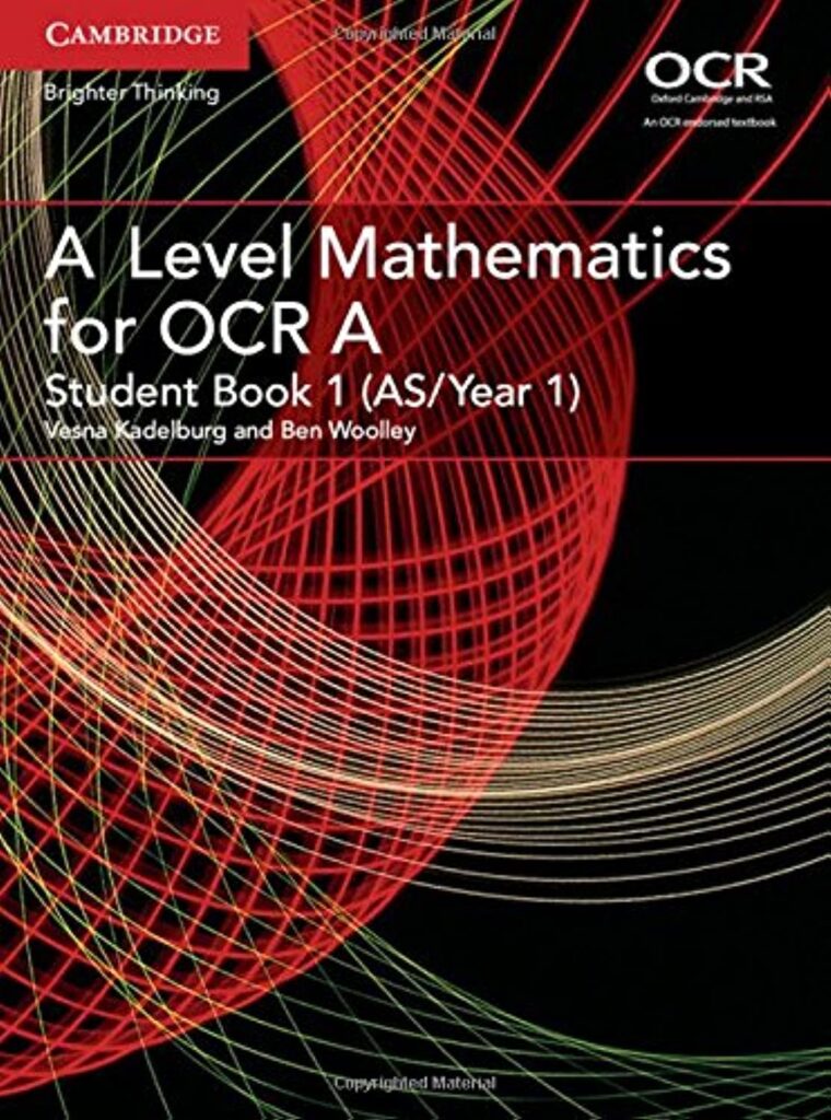 A Level Mathematics for OCR Student Book 1 (AS/Year 1) (AS/A Level Mathematics for OCR)